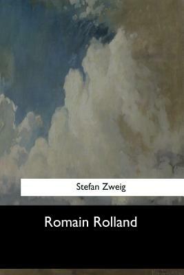 Romain Rolland by Stefan Zweig