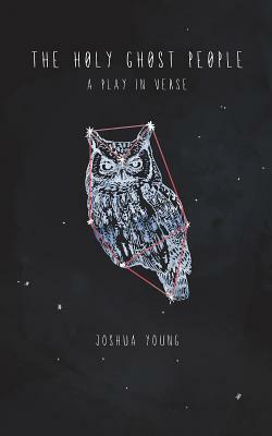 The Holy Ghost People by Joshua Young