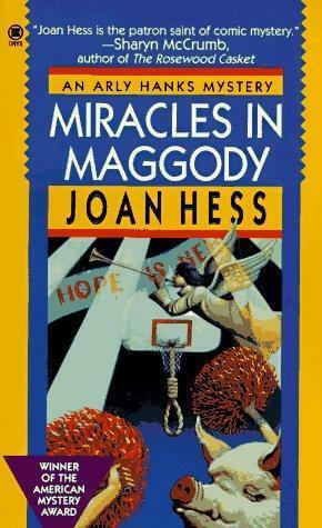 Miracles in Maggody by Joan Hess