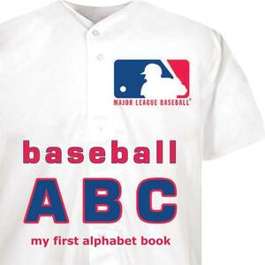 Major League Baseball ABC by Brad M. Epstein