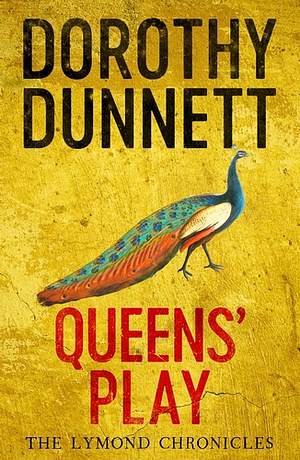 Queens' Play by Dorothy Dunnett