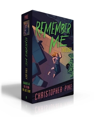 Remember Me Trilogy: Remember Me; The Return; The Last Story by Christopher Pike