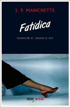 Fatídica by Jean-Patrick Manchette