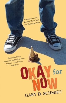 Okay for Now by Gary D. Schmidt