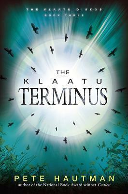 The Klaatu Termius by Pete Hautman