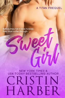 Sweet Girl by Cristin Harber