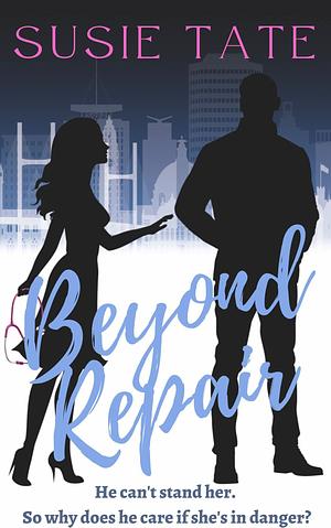 Beyond Repair by Susie Tate