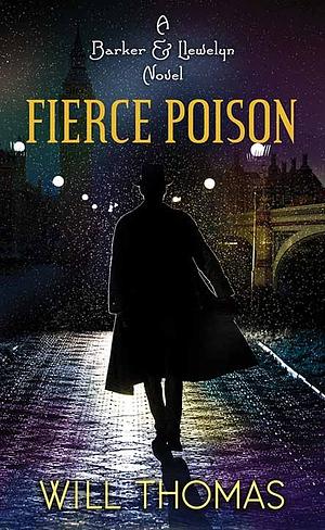 Fierce Poison by Will Thomas