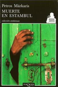 Muerte en Estambul by Ersi Marina Samara Spiliotopulu, Petros Markaris
