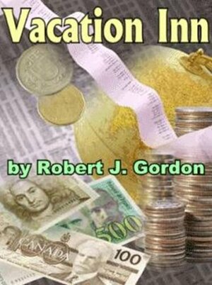 Vacation Inn by Robert J. Gordon