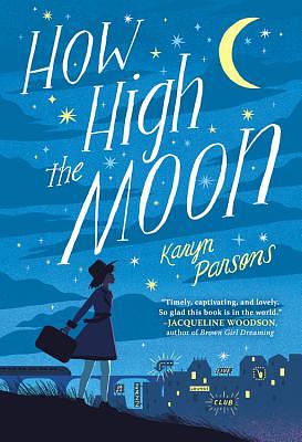 How High the Moon by Karyn Parsons