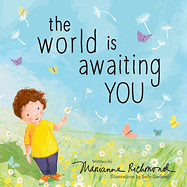 The World Is Awaiting You by Marianne Richmond