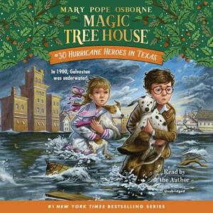 Hurricane Heroes in Texas by Mary Pope Osborne