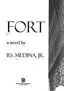 Fort: A Novel by Buenaventura S. Medina