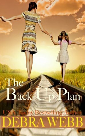 The Back-Up Plan by Debra Webb
