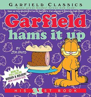 Garfield Hams It Up by Jim Davis