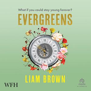 Evergreens by Liam Brown