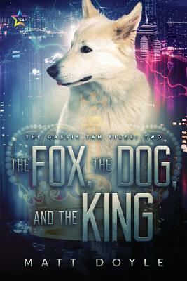 The Fox, the Dog, and the King by Matt Doyle