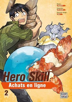 Hero Skill : Achats en ligne T02 by Akagishi K, Akagishi K, Ren Eguchi