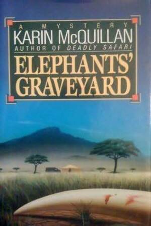 Elephants' Graveyard by Karin McQuillan