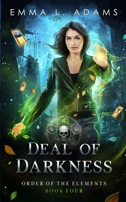 Deal of Darkness by Emma L. Adams