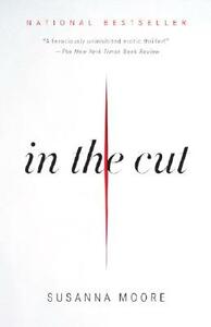 In the Cut by Susanna Moore