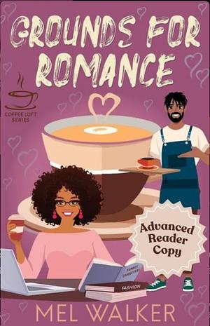 Grounds for Romance by Mel Walker