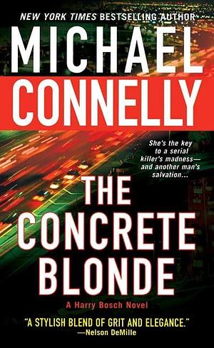 The Concrete Blonde by Michael Connelly