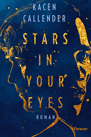 Stars In Your Eyes: Roman | Enemies to Lovers trifft auf Fake-Relationship: jung, queer und divers erzählt by Kacen Callender