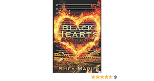 Black Hearts: The Danger We Crave by Shey Marie