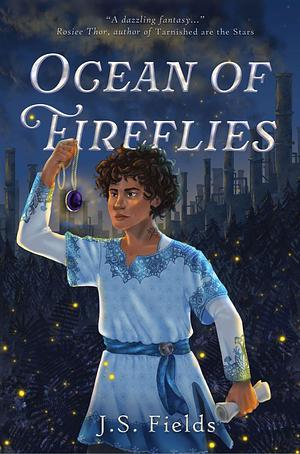 Ocean of Fireflies by J.S. Fields