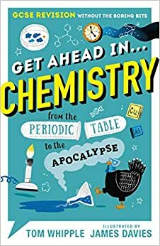 Get Ahead in…CHEMISTRY by Tom Whipple