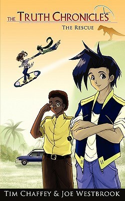 The Rescue by Joe Westbrook, Tim Chaffey