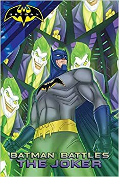 Batman Battles the Joker by Style Guide, Laurie S. Sutton