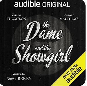 the dame and the showgirl by Simon Berry