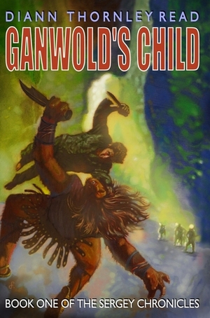 Ganwold's Child by Diann Thornley Read