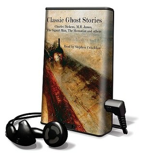 Classic Ghost Stories by M.R. James, Charles Dickens