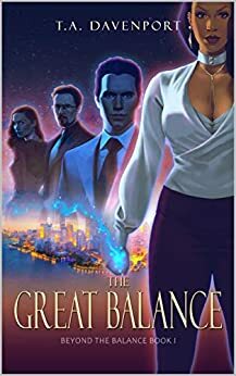 The Great Balance by Terrene A. Davenport