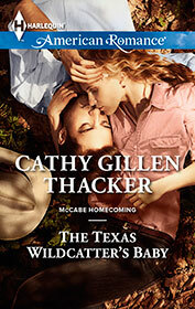 The Texas Wildcatter's Baby by Cathy Gillen Thacker