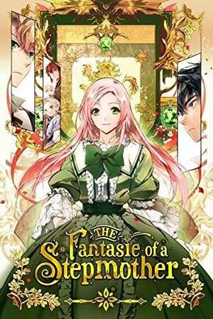 The Fantasie of a Stepmother, Season 1 by ORKA, Spice&Kitty