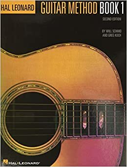 Hal Leonard Guitar Method: Book 1 by Will Schmid