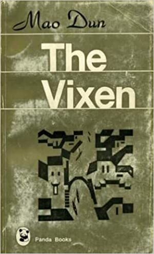 The Vixen by Mao Dun