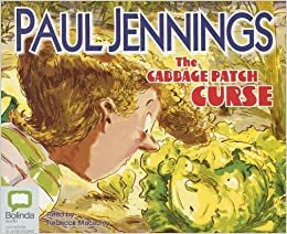 The Cabbage Patch Curse by Paul Jennings