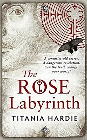 The Rose Labyrinth by Titania Hardie