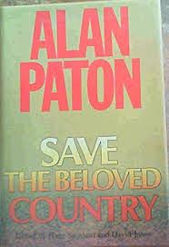 Save the Beloved Country by Alan Paton