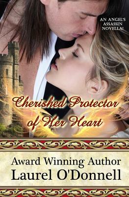 Cherished Protector of Her Heart by Laurel O'Donnell