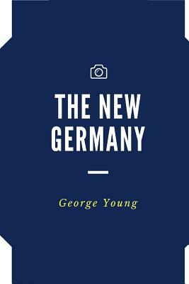 The New Germany by George Young