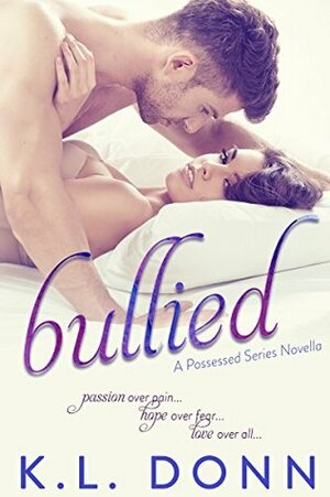 Bullied by K.L. Donn