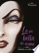 La più bella del reame. Grimilde - La vera storia by Serena Valentino