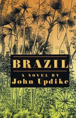 Brazil by John Updike